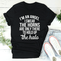 I'm An Angel I Swear Tee